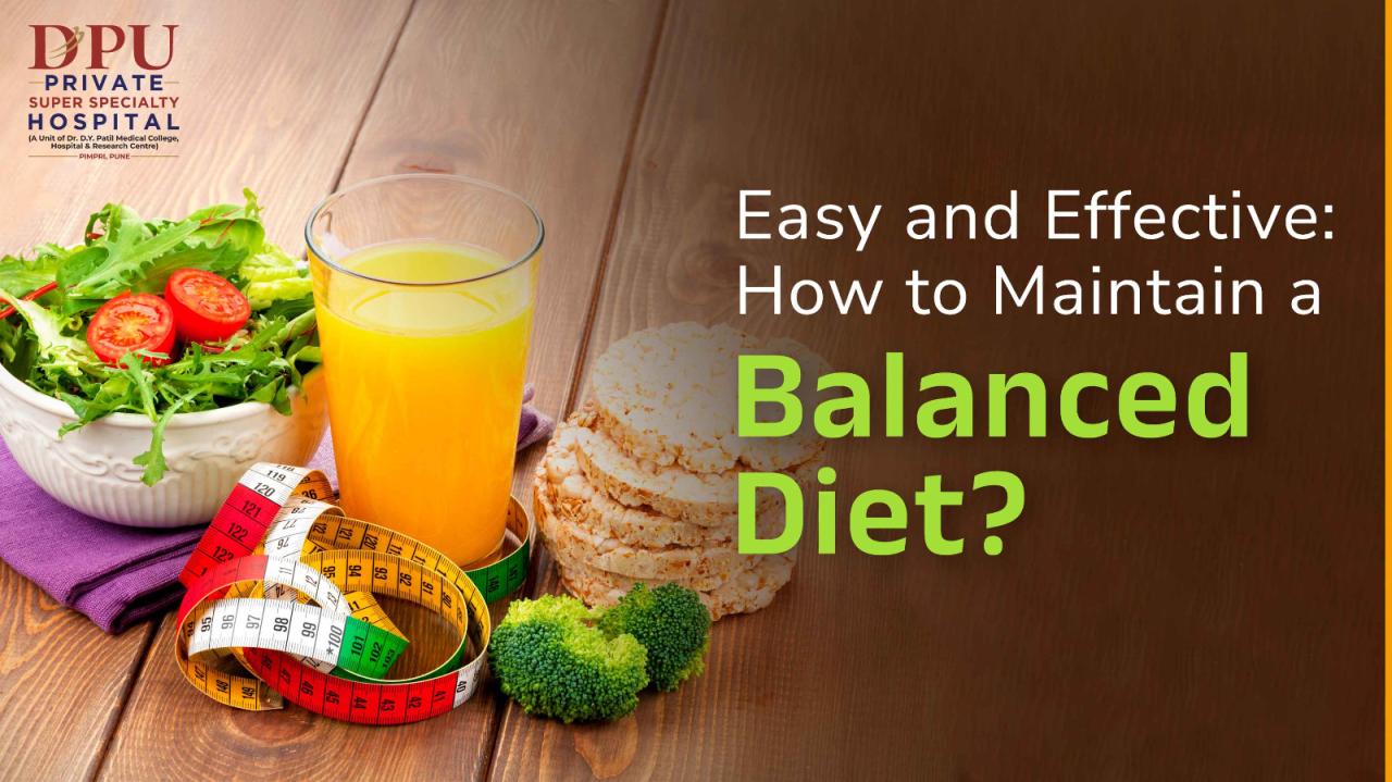 Maintain A Balanced Diet Daily