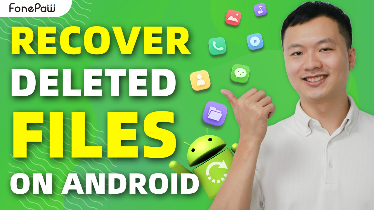 How to Recover Deleted Files on Android - FonePaw - Solutions to PC/iOS ... Recover Deleted Files On Android Devices